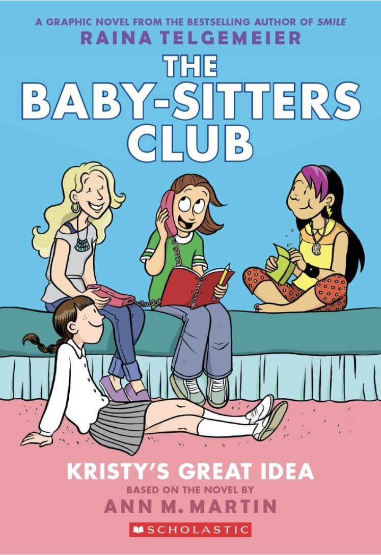 Kristy's Great Idea: A Graphic Novel (Baby-sitters Club, Graphix Firm, Book 1)